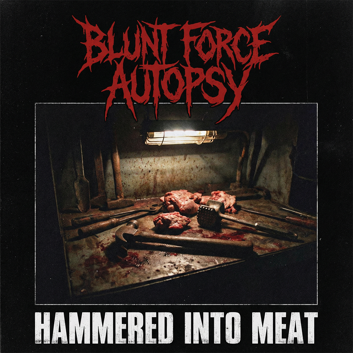 Blunt Force Autopsy Hammered into Meat album cover